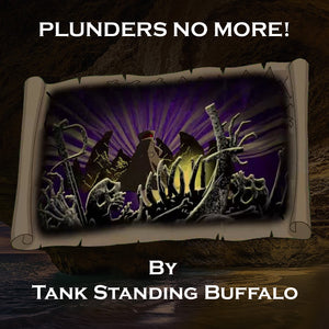 Plunders No More! </br>by Tank Standing Buffalo