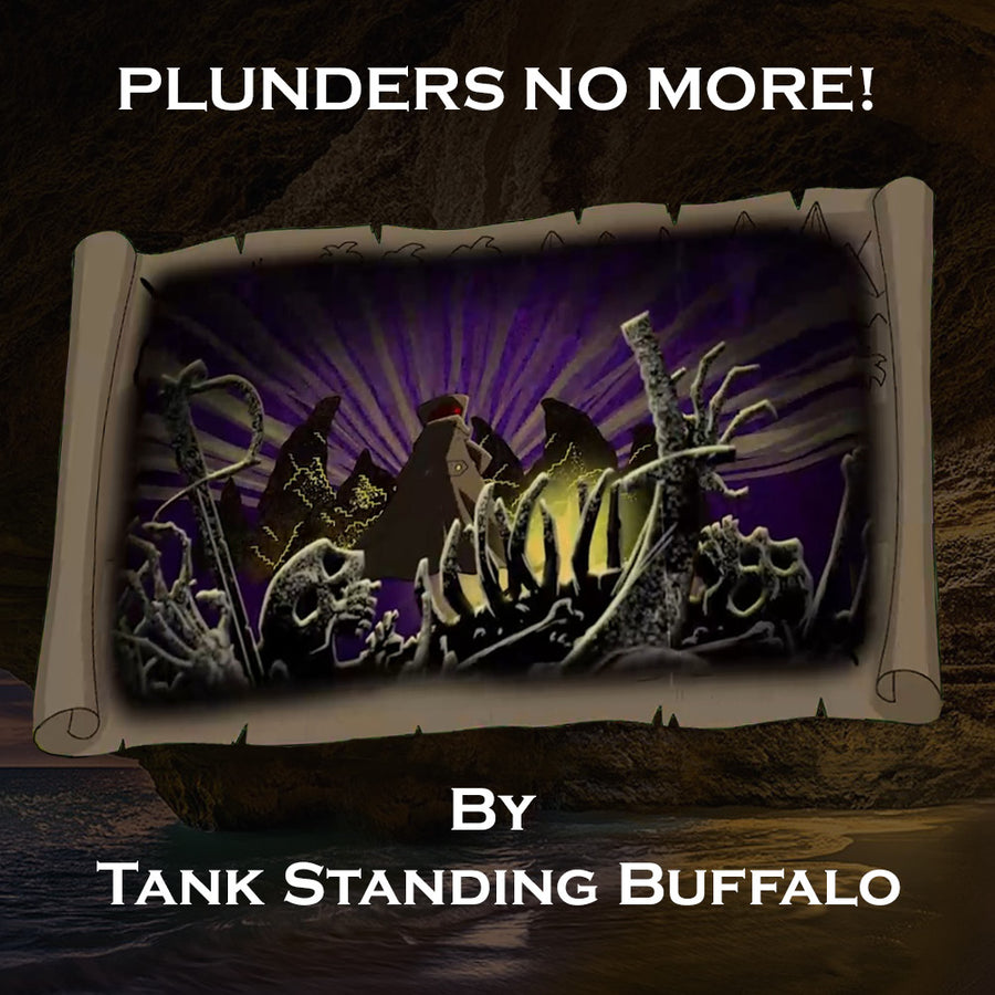 Plunders No More! </br>by Tank Standing Buffalo